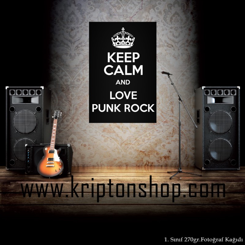 Keep Calm And Love Punk Rock Poster 2
