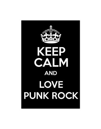 Keep Calm And Love Punk Rock Poster